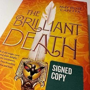 THE BRILLIANT DEATH Hardback HC Book Signed AMY ROSE CAPETTA